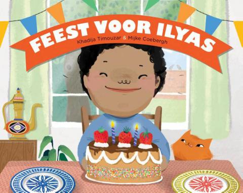 Boek: Feest voor Ilyas. Cover: Gelukkig jongetje zit aan een gedekte tafel, achter een grote verjaardagstaart. 