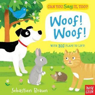 Boek: Woef! Woef! Cover: Hond die blaft, konijn, kat, egel, vogel staan buiten. 