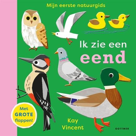 Cover van Mijn eerste natuurgids: Ik zie een eend 